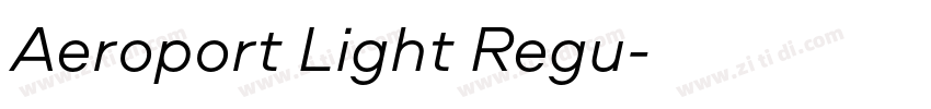 Aeroport Light Regu字体转换